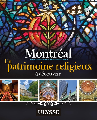 Montréal - un patrimoine religieux à découvrir - Image principale