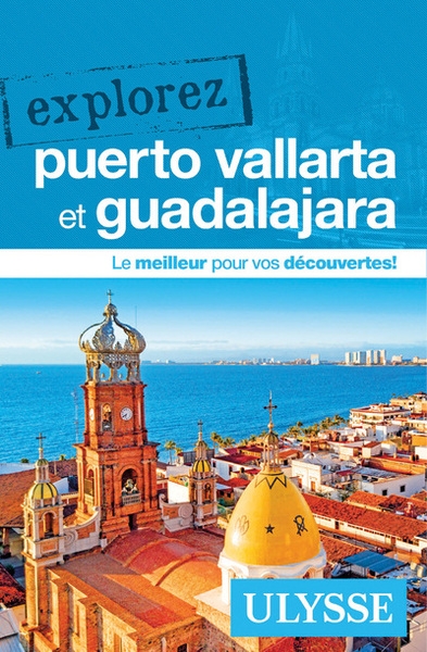 Explorez puerto vallarta et guadalajara - Image principale