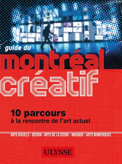 Guide du montréal créatif - Image principale