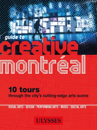 Guide to creative montreal - anglais - - Image principale