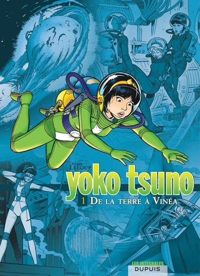 Yoko tsuno - l'intégrale - tome 1 - de la terre à vinéa - Image principale