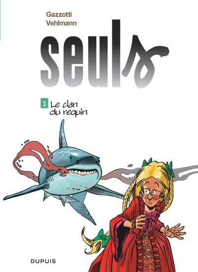 Seuls - tome 3 - le clan du requin - Image principale