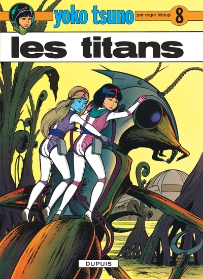 Yoko tsuno - tome 8 - les titans - Image principale