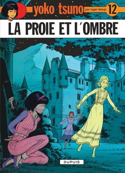 Yoko tsuno - tome 12 - la proie et l'ombre - Image principale