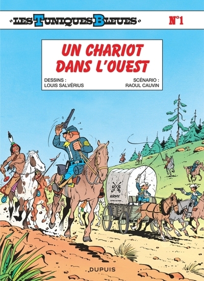 Les tuniques bleues - tome 1 - un chariot dans l'ouest - Image principale