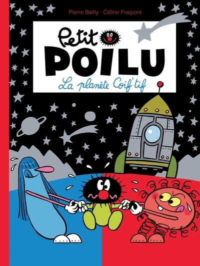 Petit poilu - tome 12 - la planète coif'tif - Image principale