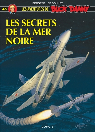 Buck danny - tome 45 - les secrets de la mer noire - Image principale