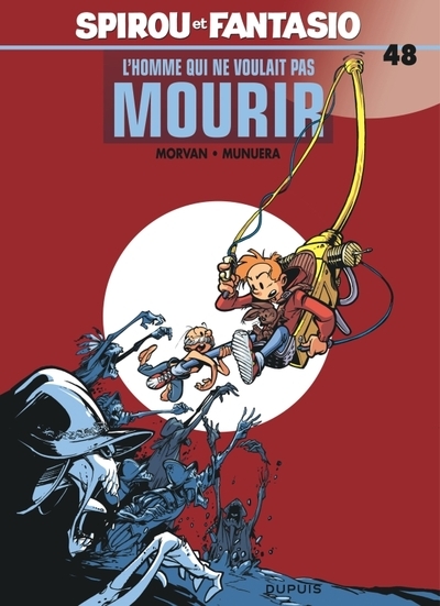 Spirou et fantasio - tome 48 - l'homme qui ne voulait pas mourir - Image principale
