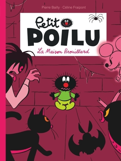 Petit poilu - tome 2 - la maison brouillard (nouvelle maquette) - Image principale