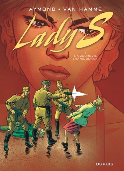 Lady s - tome 1 - na zdorovié, shaniouchka ! - Image principale