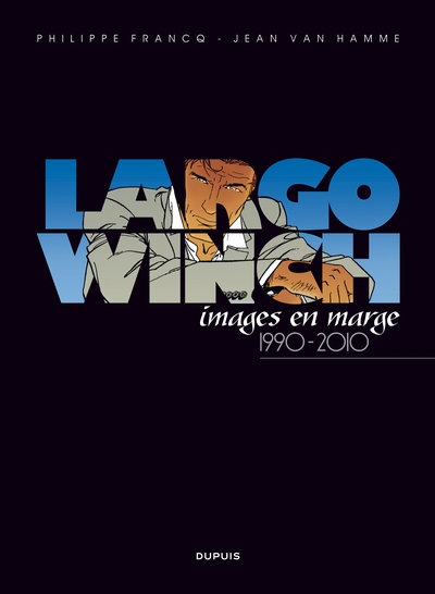 Largo winch artbook - tome 1 - largo winch, images en marge - Image principale