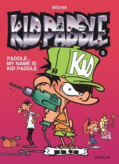 Kid paddle - tome 8 - paddle... my name is kid paddle - Image principale