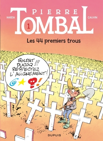 Pierre tombal - tome 1 - les 44 premiers trous - Image principale