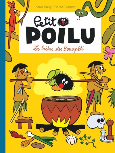 Petit poilu - tome 5 - la tribu des bonapéti (nouvelle maquette) - Image principale