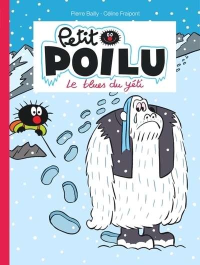 Petit poilu - tome 16 - le blues du yéti - Image principale