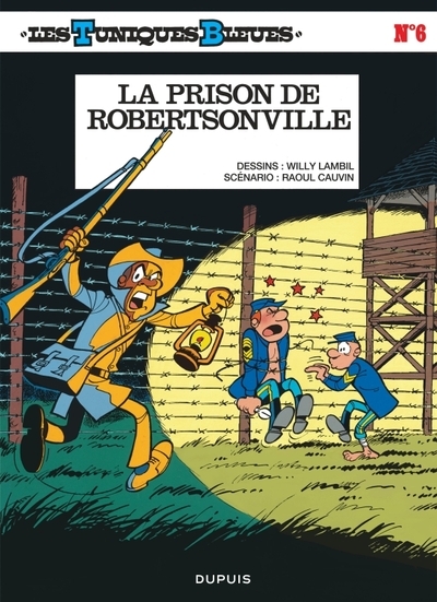 Les tuniques bleues - tome 6 - la prison de robertsonville - Image principale