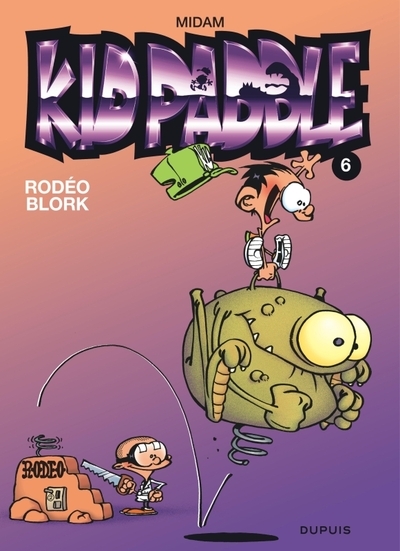 Kid paddle - tome 6 - rodéo blork - Image principale