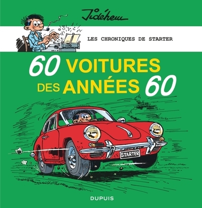 Les chroniques de starter - 60 voitures des années 60 - Image principale