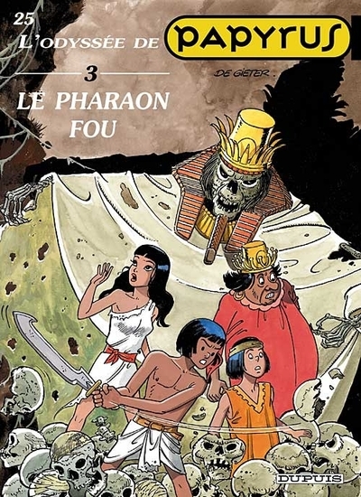 Papyrus - tome 25 - le pharaon fou (l'odyssée de papyrus iii) - Image principale