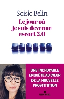 Le jour où je suis devenue escort 2.0 - Image principale