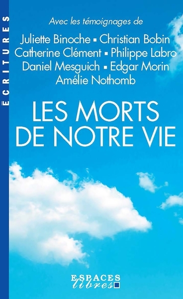 Les morts de notre vie (espaces libres - ecritures) - Image principale