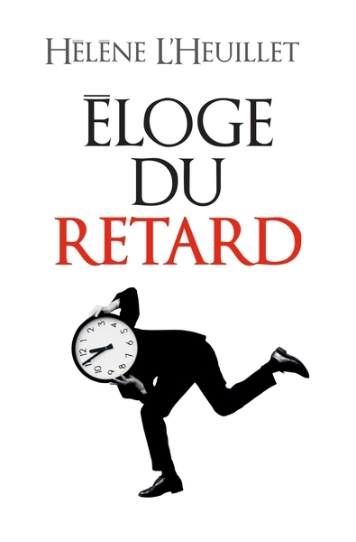 Eloge du retard - Image principale