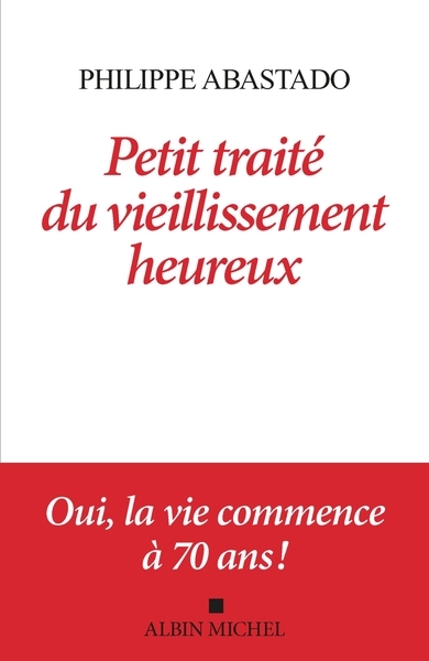 Petit traité du vieillissement heureux - Image principale