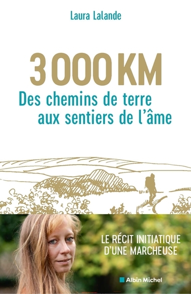 3 000 km, des chemins de terre aux sentiers de l'âme - Image principale