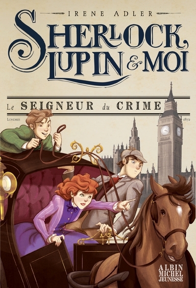 Sherlock, lupin & moi t10 le seigneur du crime - Image principale