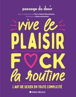 Vive le plaisir, f*ck la routine - Image principale