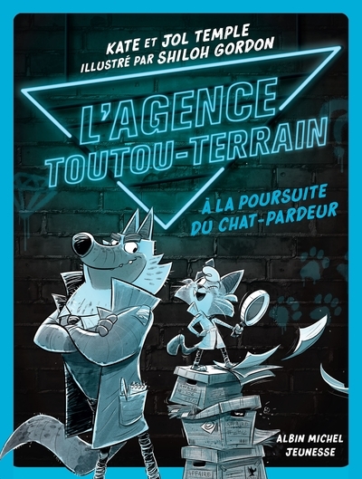 L'agence toutou-terrain - tome 1 - a la poursuite du chat-pardeur - Image principale