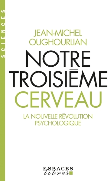 Notre troisième cerveau (espaces libres - science) - Image principale