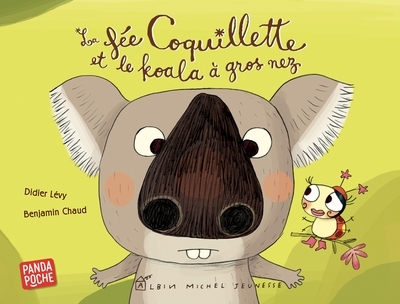 La fée coquillette et le koala à gros nez (panda poche) - Image principale