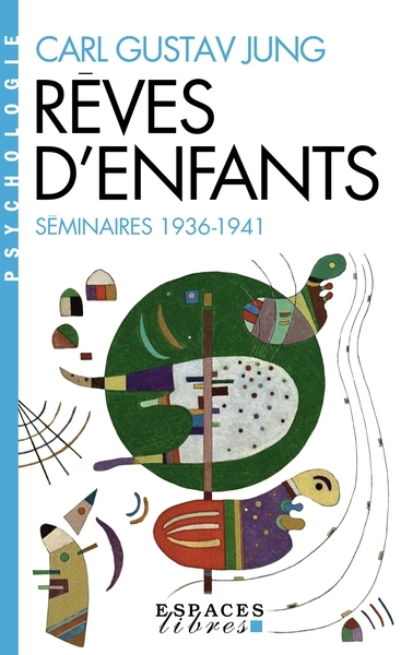 Les rêves d'enfants (séminaires 1936-1941) (espaces libres - psychologie) - Image principale
