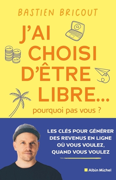 J'ai choisi d'être libre... pourquoi pas vous ? - Image principale
