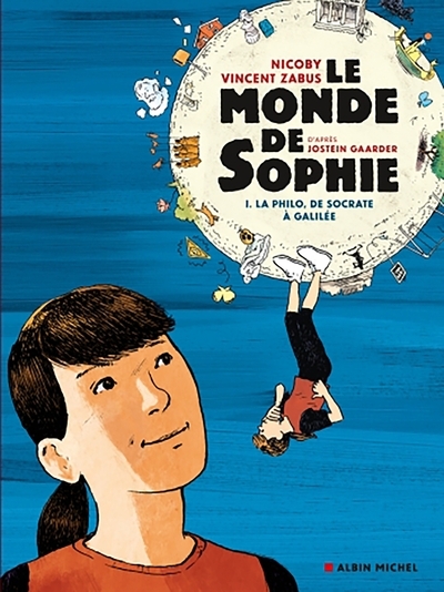 Le monde de sophie (bd) - la philo de socrate à galilée - tome 1 - Image principale