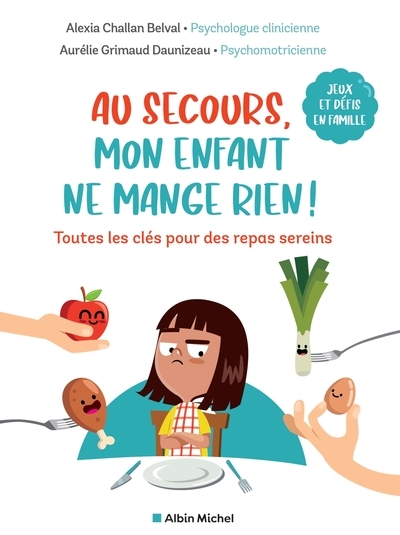 Au secours, mon enfant ne mange rien ! - Image principale
