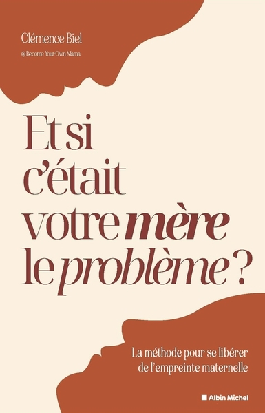 Et si c'était votre mère le problème ? - Image principale