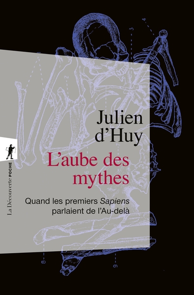 L'aube des mythes - quand les premiers sapiens parlaient de l'au-delà - Image principale