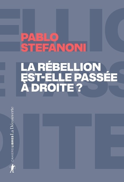 La rébellion est-elle passée à droite ? - dans le laboratoire mondial des contre-cultures néo-réactionnaires - Image principale