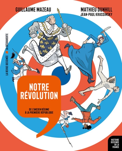 Notre révolution - de l'ancien régime à la première république - Image principale