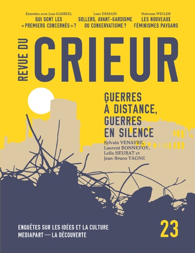Revue du crieur n° 23 - guerres à distance, guerres en silence - Image principale