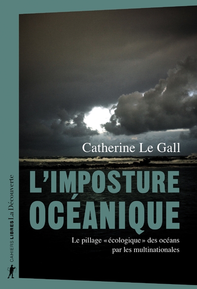 L'imposture océanique - le pillage "écologique" des océans par les multinationales - Image principale