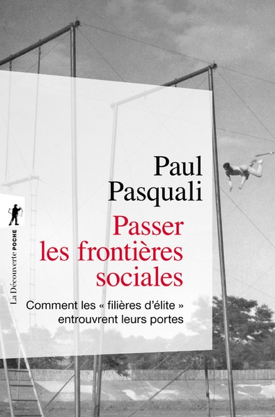Passer les frontières sociales - comment les "filières d'élite" entrouvrent leurs portes - Image principale