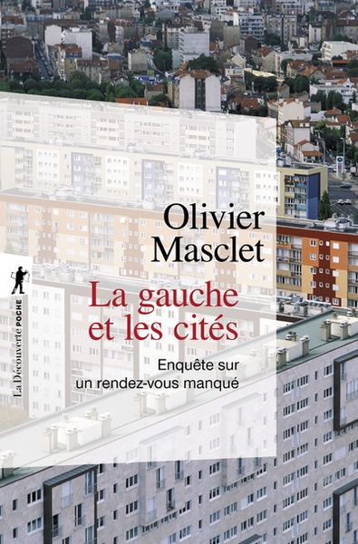 La gauche et les cités - enquête sur un rendez-vous manqué - Image principale
