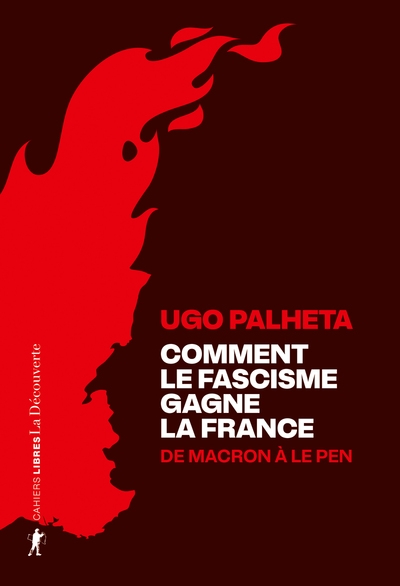 Comment le fascisme gagne la france - de macron à le pen - Image principale