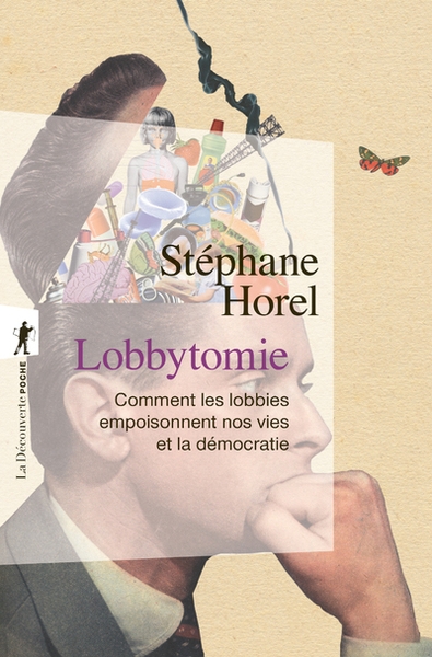 Lobbytomie - comment les lobbies empoisonnent nos vies et la démocratie - Image principale