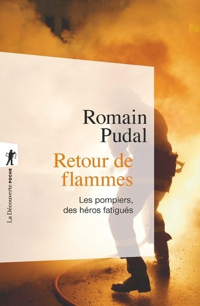 Retour de flammes - les pompiers, des héros fatigués - Image principale