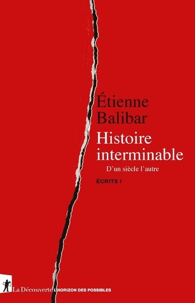 Histoire interminable - d'un siècle à l'autre - ecrits i - Image principale