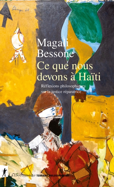 Ce que nous devons à haïti - réflexions philosophiques sur la justice réparatrice - Image principale